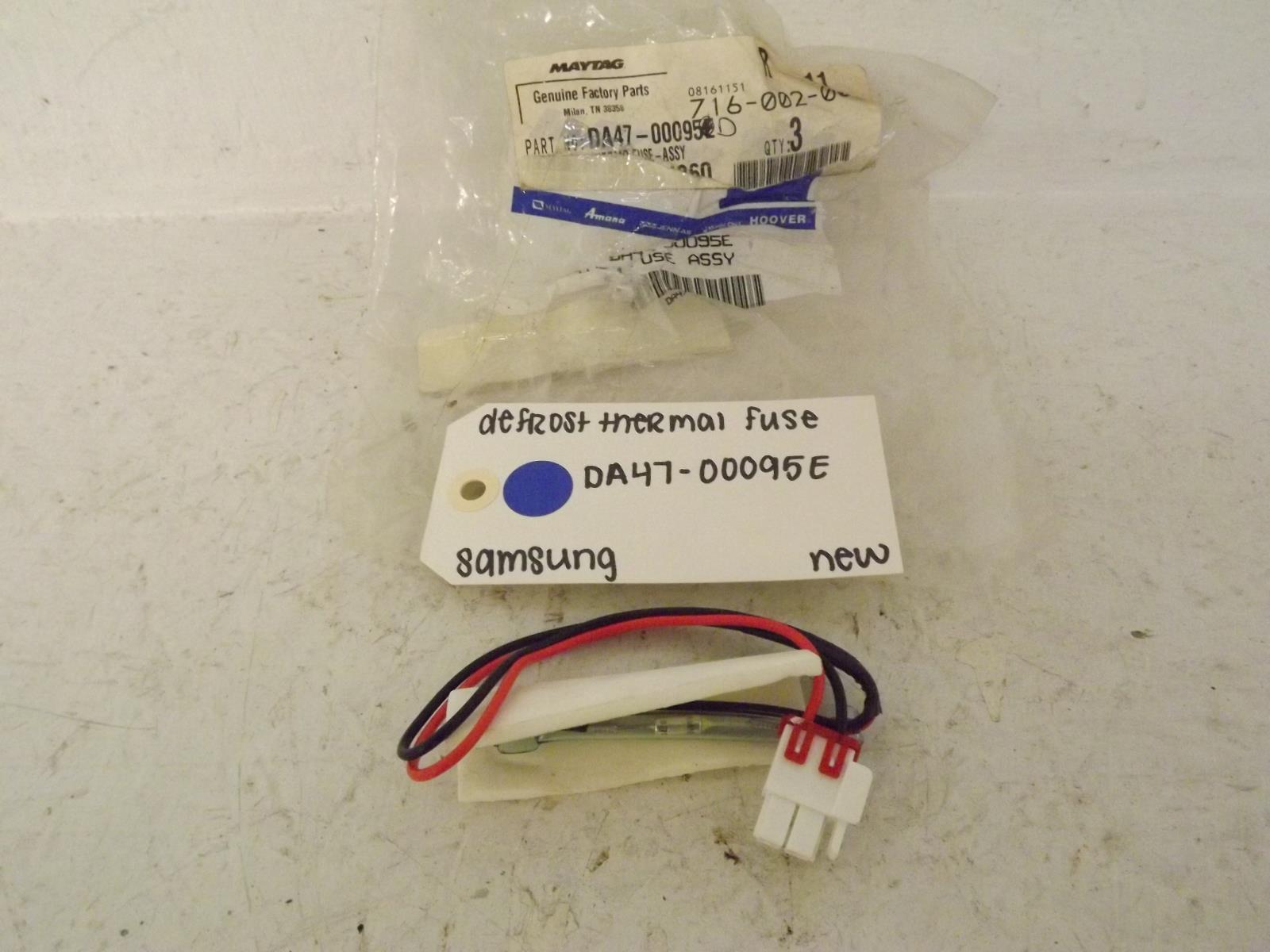 Samsung Refrigerator DA47-00095E Defrost Thermal Fuse New Samsung Refrigerator DA47-00095E Defrost Thermal Fuse New